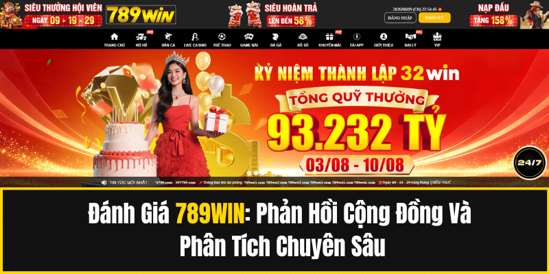Đánh Giá 789WIN: Phản Hồi Cộng Đồng Và Phân Tích Chuyên Sâu